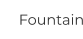 Fountain